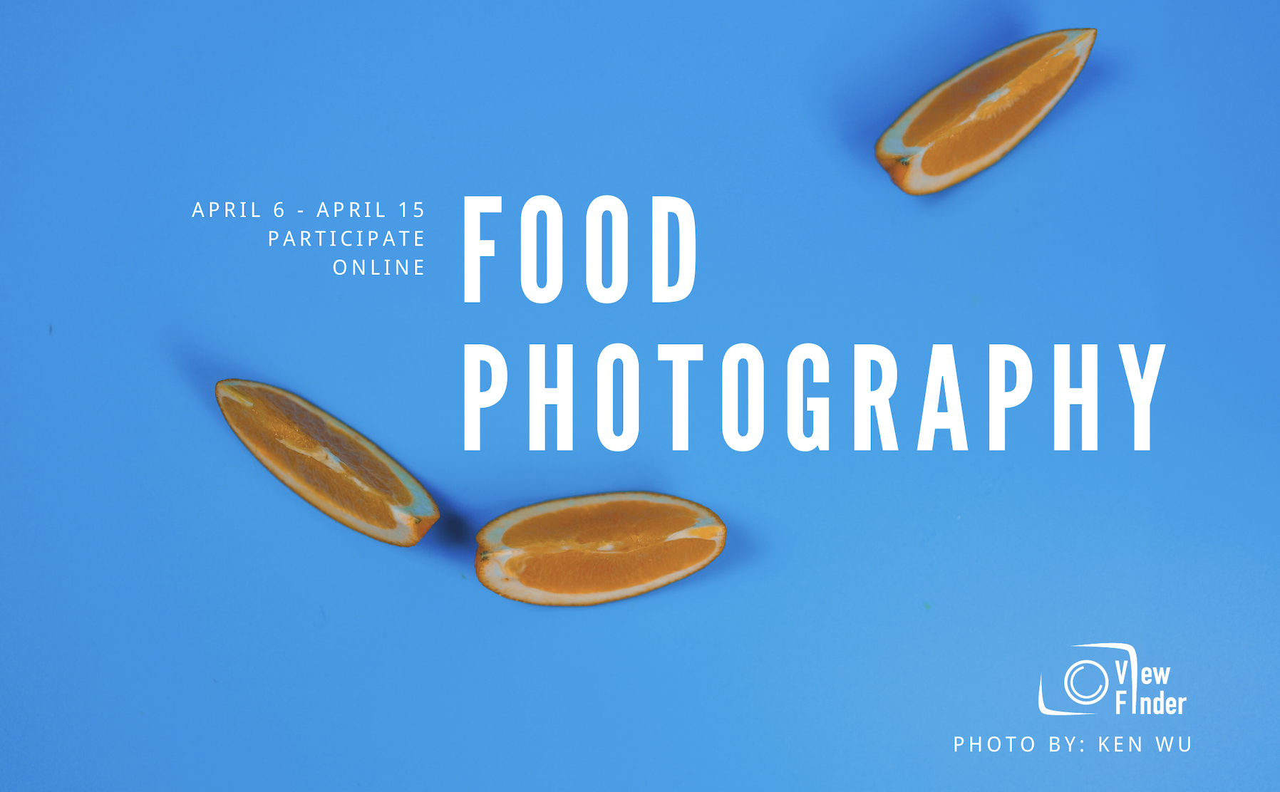 a poster for the ViewFinder food photography assignment