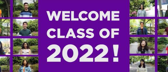 Welcome Class of 2022